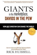 Giants in the Marketplace, Davids in the Pew: How Any Christian Can Change the World 