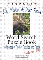 Circle It, Elk, Moose, and Deer Facts, Pocket Size, Word Search, Puzzle Book