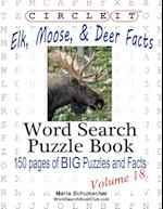 Circle It, Elk, Moose, and Deer Facts, Word Search, Puzzle Book