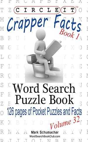 Circle It, Crapper Facts, Book 1, Word Search, Puzzle Book