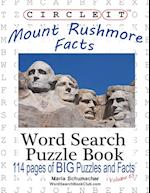 Circle It, Mount Rushmore Facts, Word Search, Puzzle Book