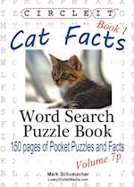 Circle It, Cat Facts, Book 1, Pocket Size, Word Search, Puzzle Book