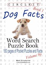 Circle It, Dog Facts, Book 1, Pocket Size, Word Search, Puzzle Book