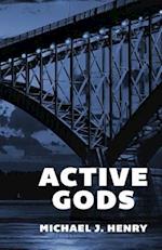 Active Gods