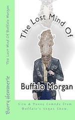 The Lost Mind of Buffalo Morgan