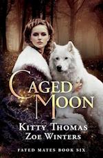 Caged Moon: Fated Mates Book 6 