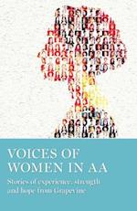 Voices of Women in AA : Stories of Experience, Strength and Hope from Grapevine 