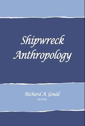 Shipwreck Anthropology