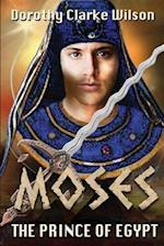 Moses, the Prince of Egypt