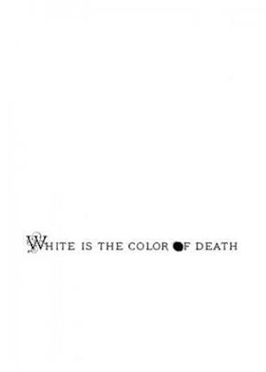 White Is the Color of Death