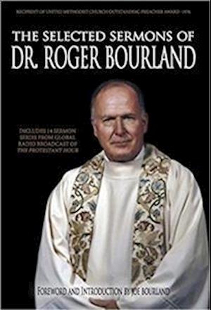 The Selected Poems of Dr. Roger Bourland