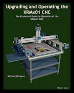 Upgrading and Operating the Krmx01 Cnc