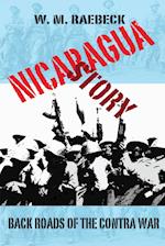 Nicaragua Story-Back Roads of the Contra War