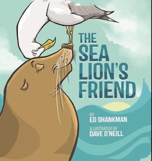 The Sea Lion's Friend