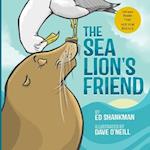 The Sea Lion's Friend (ARC)