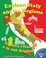 Explore Italy and Its Regions - Esplora l'Italia E Le Sue Regioni