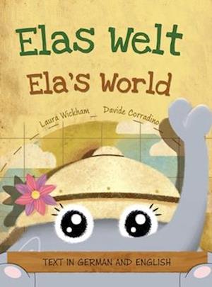 Elas Welt, Eine fröhliche Geburtstagsgeschichte und eine Feier des Erbes und der Weltkulturen Deutsch-englische Ausgabe