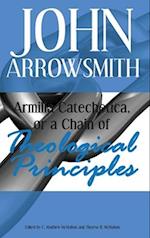 Armilla Catechetica, or a Chain of Theological Principles