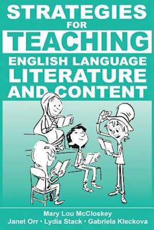 Strategies for Teaching English Language, Literature, and Content