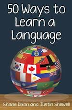50 Ways to Learn a Language