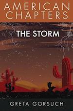 The Storm: American Chapters 