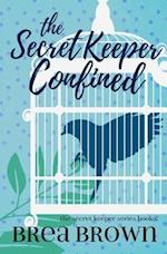 The Secret Keeper Confined