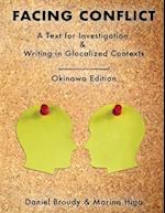 Facing Conflict: A Text for Investigation and Writing in Glocalized Contexts 