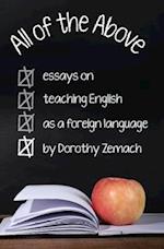 All of the Above: Essays on Teaching English as a Foreign Language 