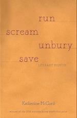 Run Scream Unbury Save