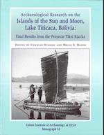 Archaeological Research on the Islands of the Sun and Moon, Lake Titicaca, Bolivia