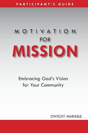 Motivation for Mission