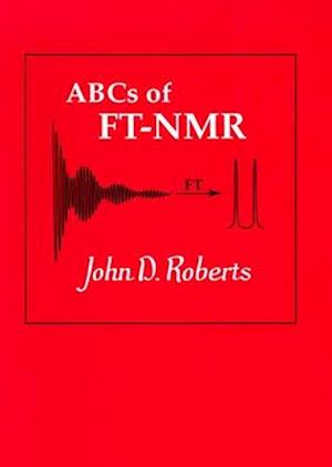 ABCs of FT-NMR