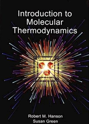 Introduction to Molecular Thermodynamics