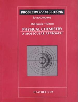 Problems and Solutions to Accompany McQuarrie and Simon's Physical Chemistry