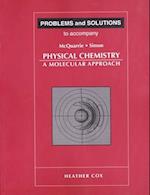 Problems and Solutions to Accompany McQuarrie and Simon's Physical Chemistry