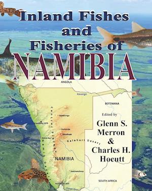 Inland Fishes and Fisheries of NAMIBIA