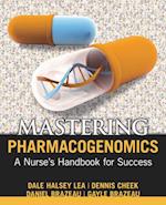 Mastering Pharmacogenomics: A Nurse's Handbook for Success