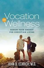 Vocation and Wellness
