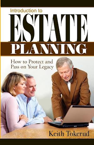 INTRODUCTION TO ESTATE PLANNING