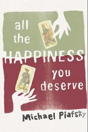 All the Happiness You Deserve
