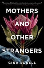 Mothers and Other Strangers