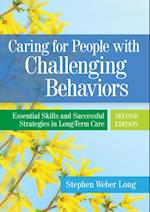 Caring for People with Challenging Behaviors