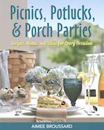 Picnics, Potlucks, & Porch Parties