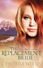 The Replacement Bride