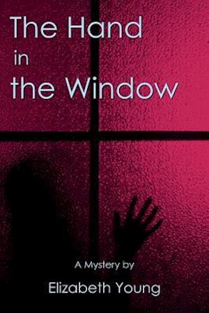 The Hand in the Window