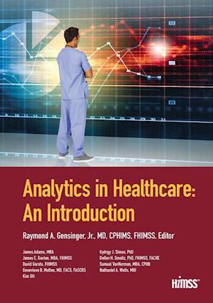 Analytics in Healthcare: An Introduction