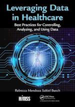 Leveraging Data in Healthcare