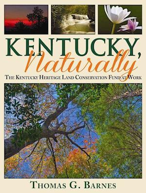 Kentucky, Naturally