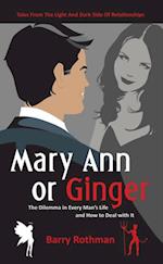 Mary Ann or Ginger