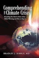 Comprehending the Climate Crisis